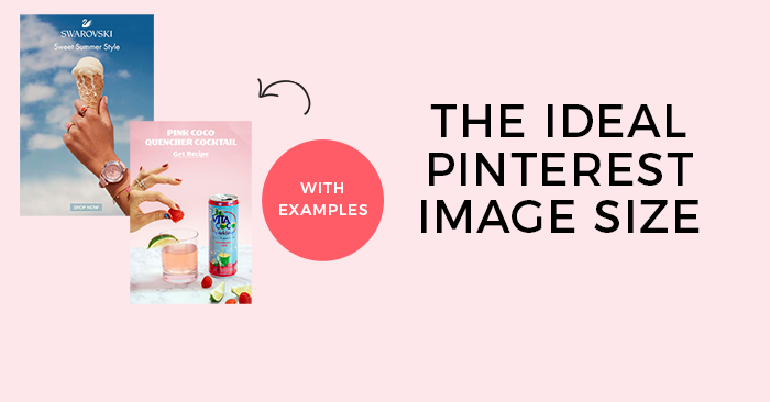 Ideal Pinterest Image Size - Guide & Examples