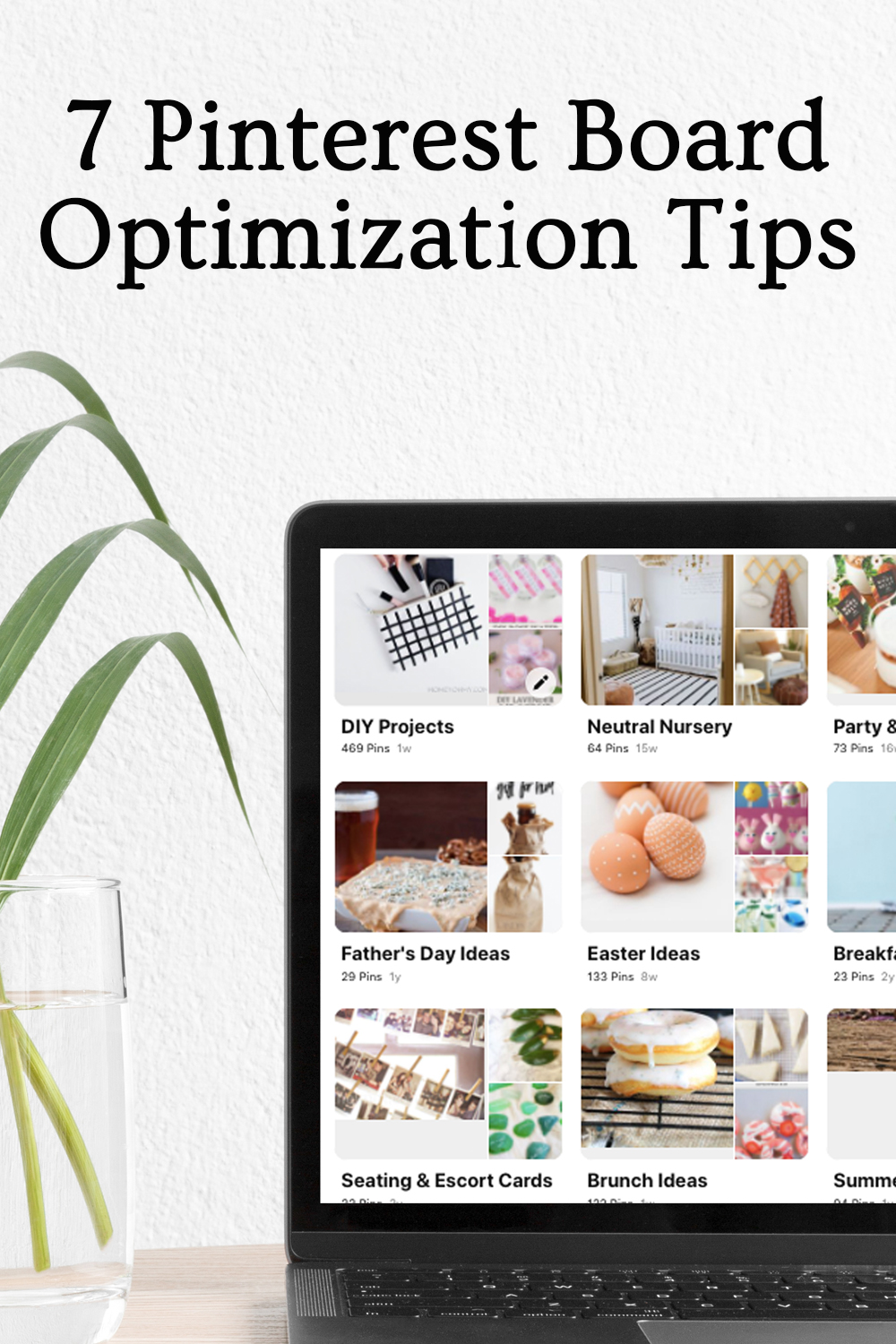 7 Pinterest Board Optimization Tips You Need To Know